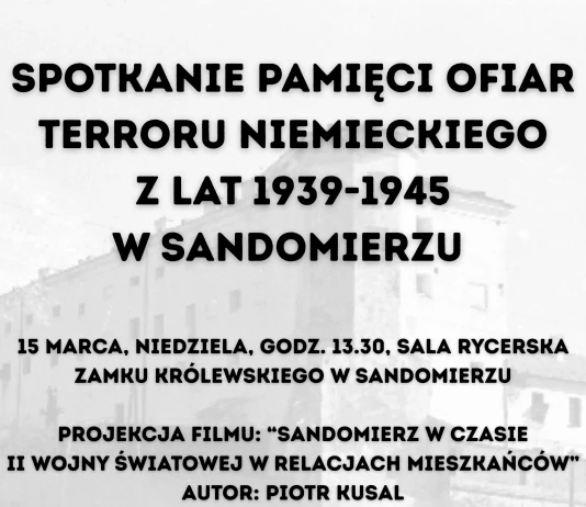 Spotkanie Pamięci Ofiar Terroru Niemieckiego z lat 1939-1945 w Sandomierzu 15 marca