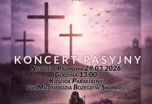 Fundacja Z Serca Dla Serca zaprasza na Koncert Pasyjny – 29.03.2026 KONCERT PASYJNY - SKOPANIE 29.03.2026