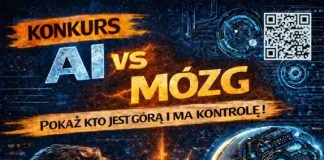 KONKURS: „AI vs MÓJ MÓZG” – pokaż kto jest górą! KONKURS AI vs MÓZG