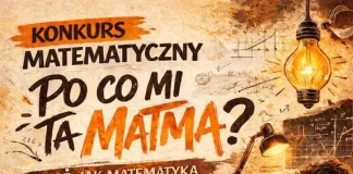 Konkurs „Po co mi ta Matma?” KONKURS - PO CO MI TA MATMA - 17.04.2026