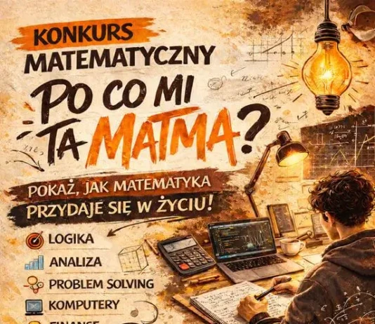 Konkurs „Po co mi ta Matma?” KONKURS - PO CO MI TA MATMA - 17.04.2026