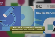 NAUKOBUS – NAUKA PRZEZ ZABAWĘ – SP NR 2 W GORZYCACH NAUKOBUS W GORZYCACH