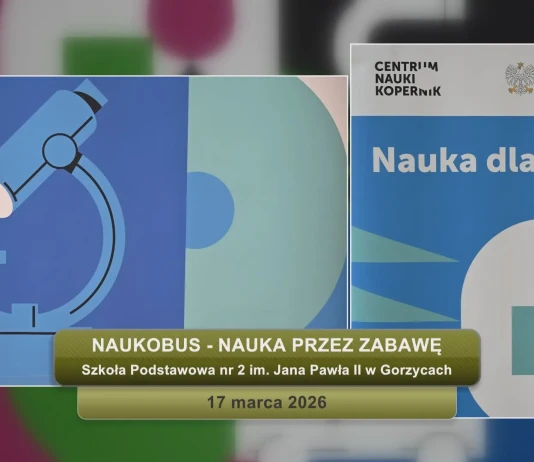 NAUKOBUS – NAUKA PRZEZ ZABAWĘ – SP NR 2 W GORZYCACH NAUKOBUS W GORZYCACH