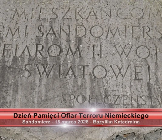 DZIEŃ PAMIĘCI OFIAR TERRORU NIEMIECKIEGO – 15 MARCA 2026 – BAZYLIKA KATEDRALNA W SANDOMIERZU Still0316_00002