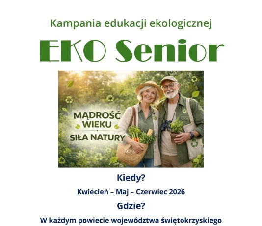Edukacja ekologiczna EKO Senior pod hasłem Mądrość Wieku – Siła Natury EKO SENIOR - 1