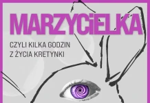 „Marzycielka…” powraca na scenę Tarnobrzeskiego Domu Kultury MARZYCIELKA (9)