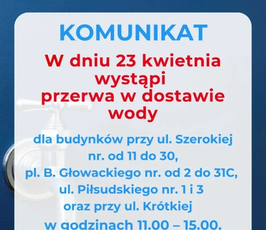 PRZERWA W DOSTAWIE WODY – 23 KWIETNIA 2026 TARNOBRZESKIE WODOCIĄGI - PRZERWA W DOSTAWIE WODY - 23.04.2026
