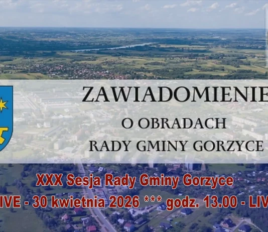 XXX Sesja Rady Gminy Gorzyce – 30 kwietnia 2026 godz. 13.00 – LIVE XXX Sesja RG Gorzyce - 30.04.2026