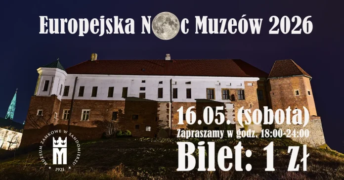 16.05.2026 - Europejska Noc Muzeów 2026 w Zamku Królewskim w Sandomierzu - plakat