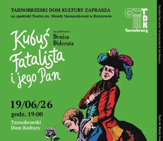 „Kubuś Fatalista i jego Pan” w TDK – 19.06.2026 TDK - KUBUŚ