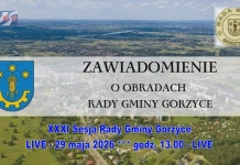 XXXI Sesja Rady Gminy Gorzyce – 29 maja 2026 godz. 13.00 – LIVE XXXI Sesja Rady Gminy Gorzyce - 29.05.2026