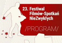23. Festiwal Filmów-Spotkań NieZwykłych w Sandomierzu 23. Festiwal Filmów-Spotkań NieZwykłych