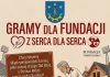 GRAMY DLA FUNDACJI „Z SERCA DLA SERCA”! – 20.06.2026 GRAMY DLA FUNDACJI Z SERCA DLA SERCA - 20.06.2026