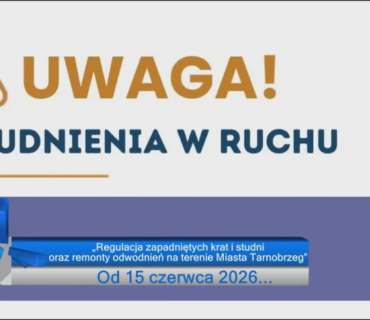 Tarnobrzeg – utrudnienia w ruchu drogowym od 15 czerwca 2026 UWAGA - UTRUDNIENIA W RUCHU