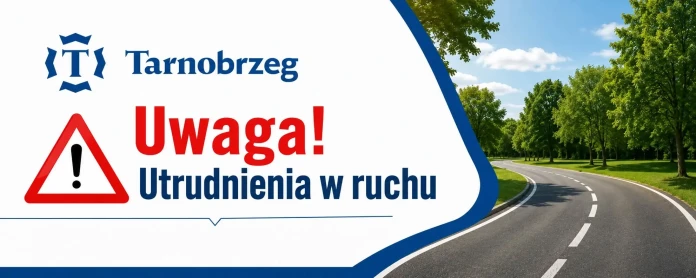 Uwaga ! - UTRUDNIENIA W RUCHU
